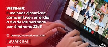 La Asociacin Espaola Sndrome 22q11 celebra su segundo webinar del ao centrado en funciones ejecutivas