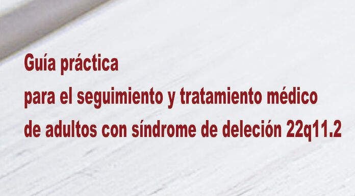 Traduccin de la Gua prctica para el seguimiento y tratamiento mdico de adultos con sndrome de delecin 22q112