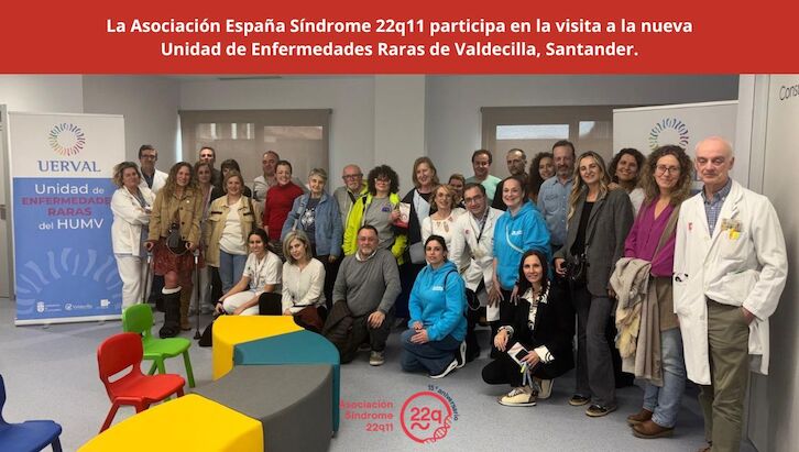 La Asociacin Espaa Sndrome 22q11 participa en la visita a la nueva Unidad de Enfermedades Raras de Valdecilla